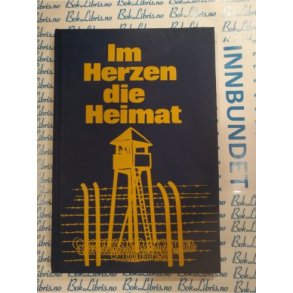 Gert Schwager - Erlebnisbericht Im Herzen die Heimat