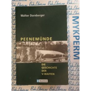 Walter Dornberger - Peenemnde