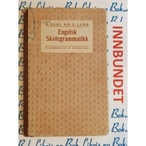 Dahl og Lund - Engelsk skolegrammatikk (1947)