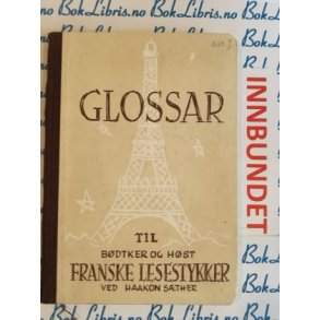Haakon Sther - Glossar til Franske lesestykker