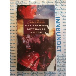 John Fowles - Den franske lytnants kvinne.
