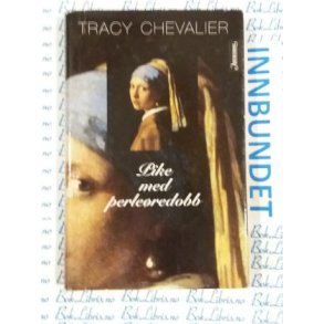 Tracy Chevalier - Pike med perleredobb