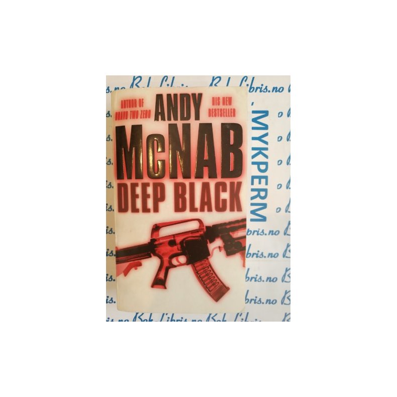 Andy McNab - Deep black