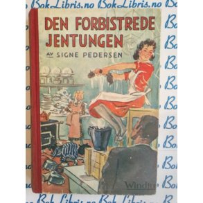 Signe Pedersen - Den forbistrede jentungen