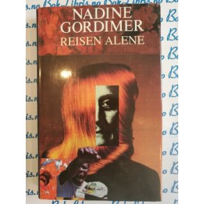 Nadine Gordimer - Reisen alene