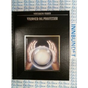 Mystikkens verden - Visjoner og profetier