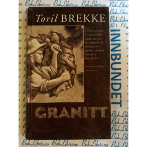 Toril Brekke - Granitt