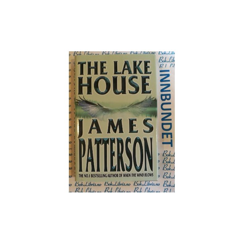 James Patterson - The Lake House