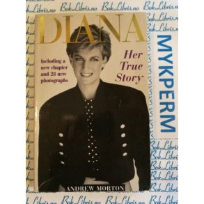 Andrew Morton - DIANA Her True Story