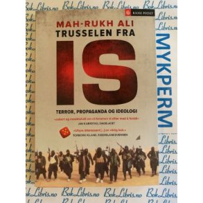 Mah-Rukh Ali - Trusselen fra IS (Heftet)