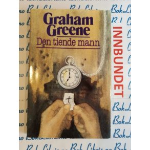 Graham Greene - Den tiende mann