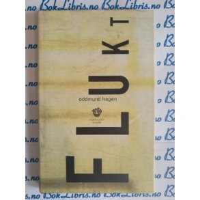 Oddmund Hagen - Flukt