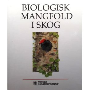 Biologisk mangfold i skog (Innbundet)