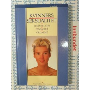 Birgit Bjerck m.fl. - Kvinners seksualitet