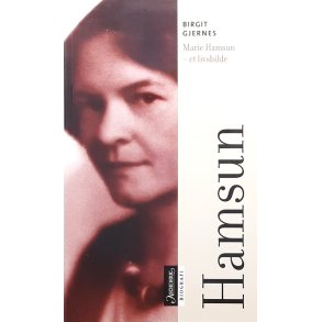 Birgit Gjernes - Marie Hamsun Et livsbilde (Heftet)
