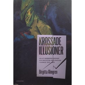 Birgitta Almgren - Krossade illusioner