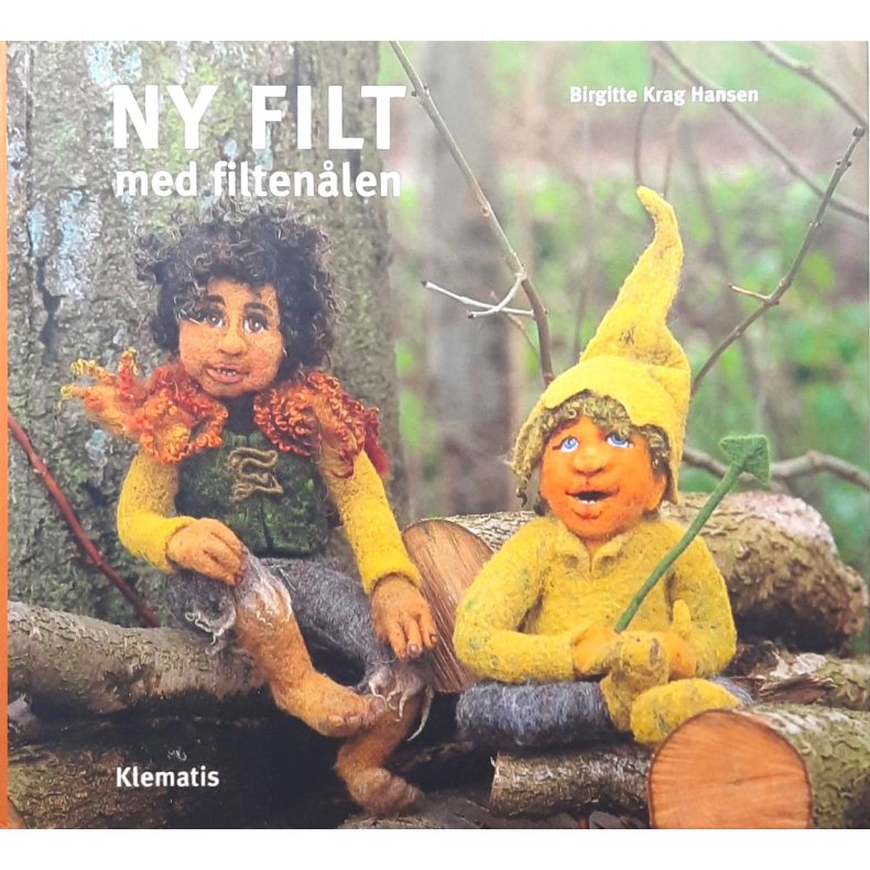 Birgitte Krag Hansen - Ny filt med filtnlen