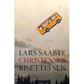 Bisettelsen � Lars Saabye Christensen � Bruktbok � Innbundet