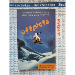 Bittan Ekman - Offpiste
