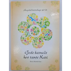 Bitten Munthe-Kaas - Gode barner hos tante Kari