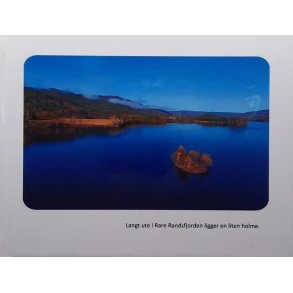 Bj. Ivarsen - Langt ute i Rare Randsfjorden ligger en liten holme
