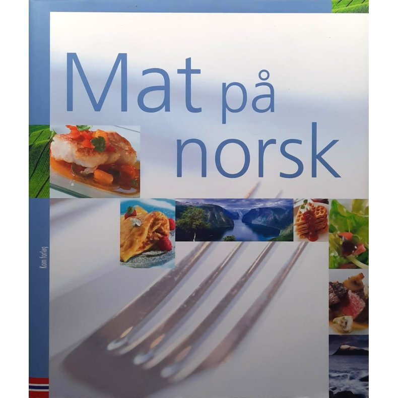 Bjarne H�kon Hanssen (red) - Mat p� norsk (Innbundet)