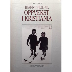 Bjarne Hodne - Oppvekst i Kristiania - Heftet