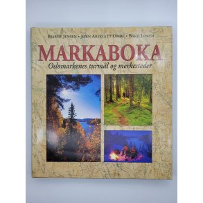 Bjarne Jensen m.fl. - Markaboka - Oslomarkenes turml og merkesteder