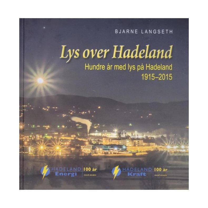 Bjarne Langseth - Lys over Hadeland