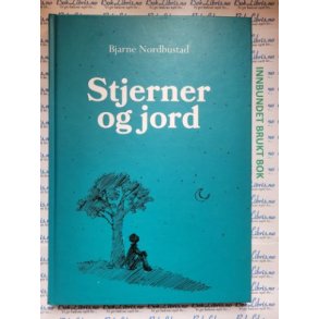 Bjarne Nordbustad - Stjerner og jord (Signert)
