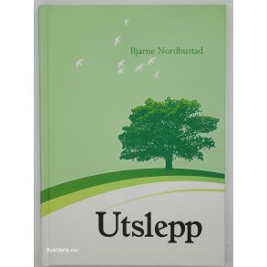 Bjarne Nordbustad - Utslepp