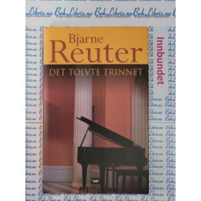 Bjarne Reuter - Det tolvte trinnet