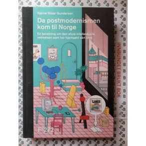 Bjarne Riiser Gundersen - Da postmodernismen kom til Norge