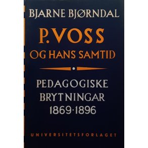Bjarne Bj�rndal - P. Voss og hans samtid - Heftet