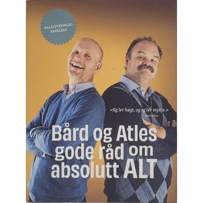 Bjarte Arneson m.fl. - Brd og Atles gode rd om absolutt ALT (Innb.)