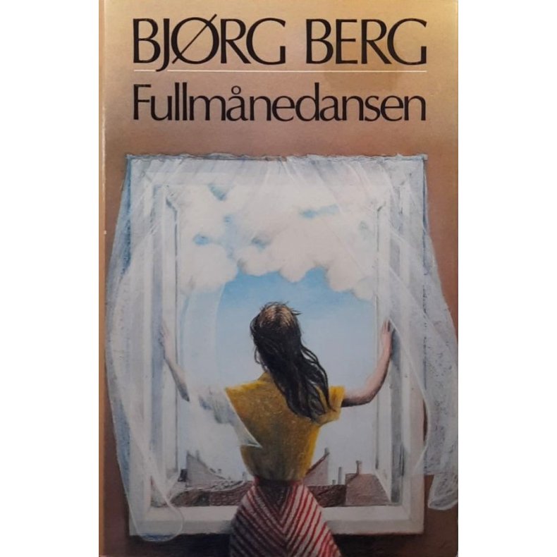 Bj�rg Berg - Fullm�nedansen (Innbundet)
