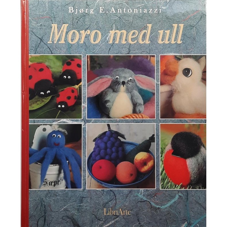 Bjrg E. Antoniazzi - Moro med ull (Innbundet)