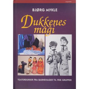 Bjrg Mykle - Dukkenes magi