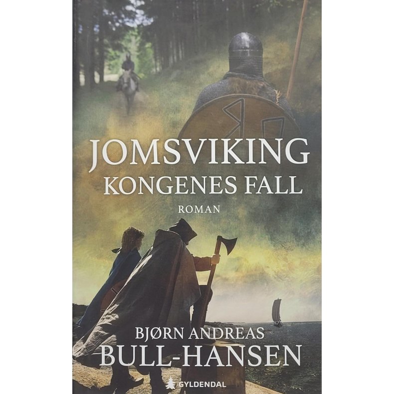 Bjrn Andreas Bull-Hansen - Jomsviking - Kongenes fall