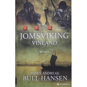 Bjrn Andreas Bull-Hansen - Jomsviking Vinland (Innbundet)