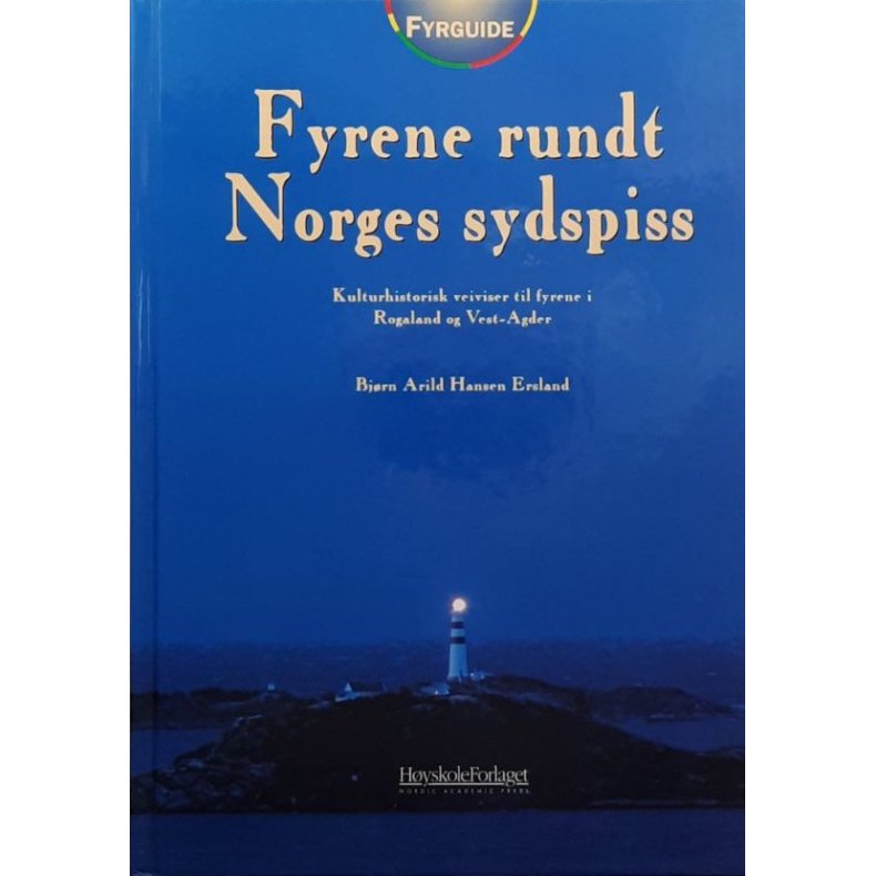 Bj�rn Arild Hansen Ersland - Fyrene rundt Norges sydspiss (Innbundet)