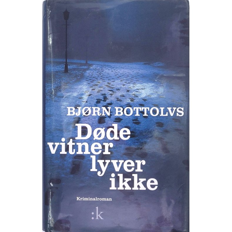 Bjrn Bottolvs  - Dde vitner lyver ikke