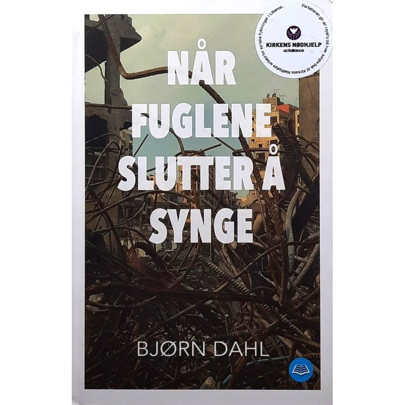 Bjrn Dahl - Nr fuglene slutter  synge (Signert)