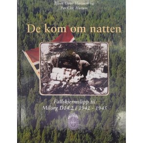 Bjrn Geirr Harsson og Per Chr. Hurum - De kom om natten