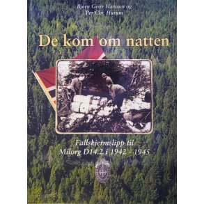 Bjrn Geirr Harsson og Per Chr. Hurum - Med Milorg D14.2 p skauen, 1944-45