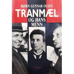 Bj�rn Gunnar Olsen - Tranm�l og hans menn - Innbundet