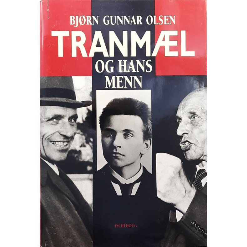 Bj�rn Gunnar Olsen - Tranm�l og hans menn - Innbundet