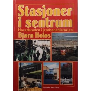 Bjrn Hols - Stasjoner i sentrum
