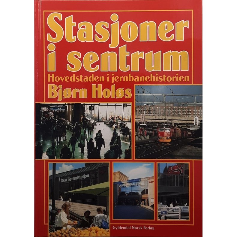 Bjrn Hols - Stasjoner i sentrum