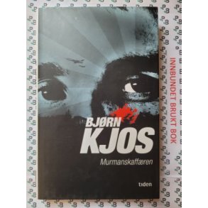 Bjrn Kjos - Murmanskaffren